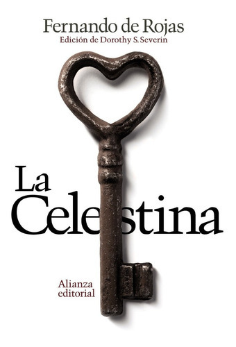 La Celestina Dorothy, De Fernando De Rojas., Vol. 0. Alianza Editorial, Tapa Blanda En Español, 2013