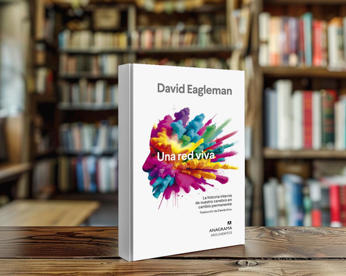 Una Red Viva David Eagleman Anagrama