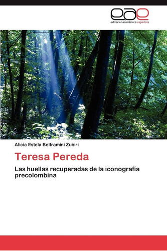 Libro: Teresa Pereda: Las Huellas Recuperadas Iconogra