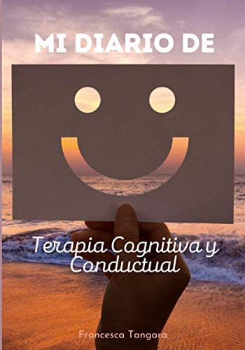 Libro: Mi Diario De Terapia Cognitiva Y Conductual: Adiccion