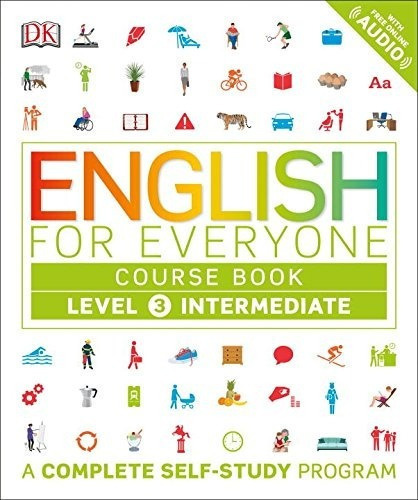 English For Everyone: Level 3: Intermediate, Cours...