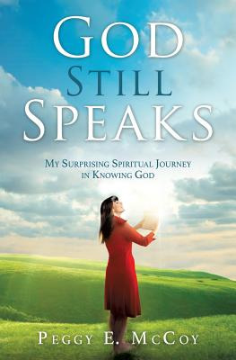 Libro God Still Speaks: My Surprising Spiritual Journey I...