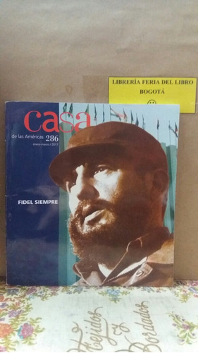 Revista Casa De Las Américas 286 2017. Fidel Castro Siempre