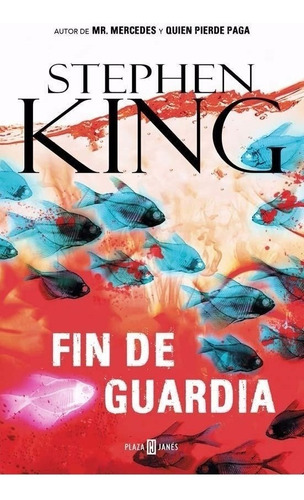 Fin De Guardia - Stephen King