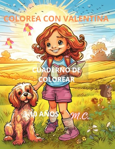 Colorea Con Valentina: Niños 3-10 Años Cuaderno De Colorear