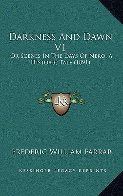 Libro Darkness And Dawn V1 : Or Scenes In The Days Of Ner...