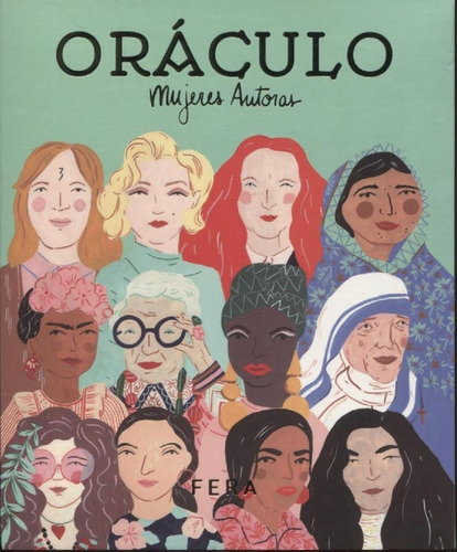 Oráculo Mujeres Autoras, De Josefina Schargorodsky. Editorial Fera, Tapa Blanda, Edición 1 En Español