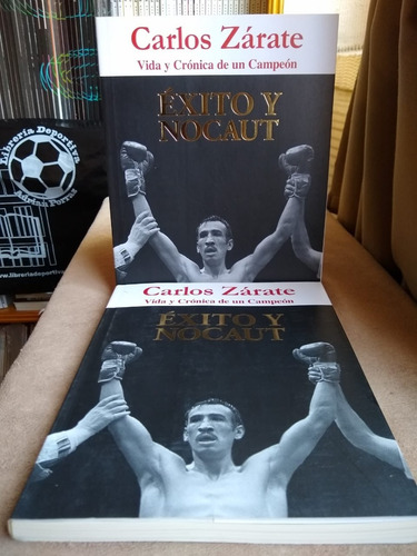 Libro De Box Carlos Zarate Éxito Y Nocaut.