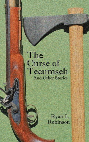 Libro The Curse Of Tecumseh: And Other Stories Nuevo