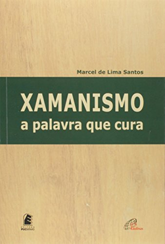 Libro Xamanismo A Palavra Que Cura De Santos Lima Puc Minas
