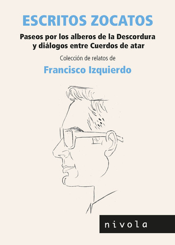 Libro Escritos Zocatos - Izquierdo Martinez, Francisco