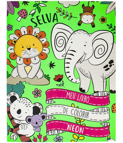 Meu Livro De Colorir Neon: Selva, De Bap Educare Pvt.. Editora Brasileitura, Capa Mole Em Português