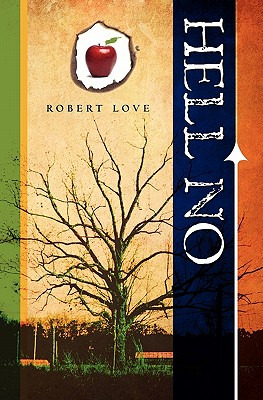 Libro Hell No: Fear Hell No More - Love, Robert Emmett