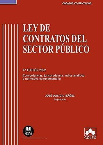 Ley De Contratos Del Sector Publico - Codigo Comentado - Gil