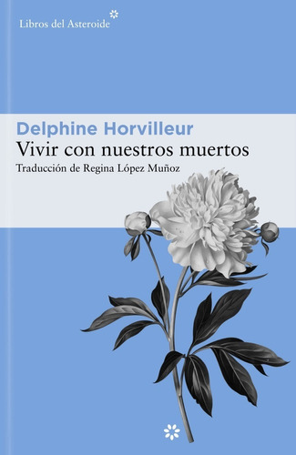 Libro Vivir Con Nuestros Muertos - Delphine Horvilleur