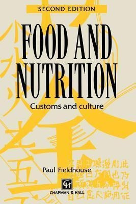 Food And Nutrition - Paul Fieldhouse (paperback)
