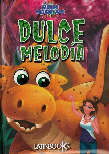 Dulce Melodia - Serie Dragiones - Latinbooks