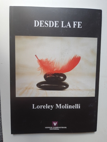 Desde La Fe / Poesía / Loreley Molinelli / Ed Vc
