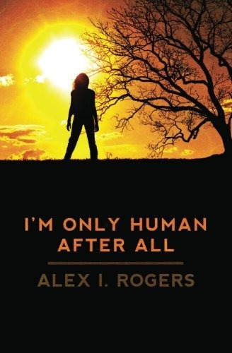 Im Only Human After All (the Empowerment Series Book 1)