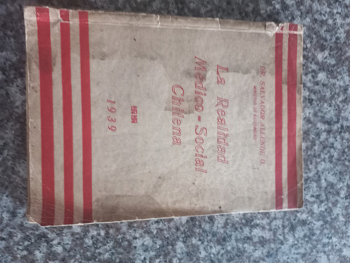 Libro La Realidad Medico-social Chilena De Salvador Allende (Usado)