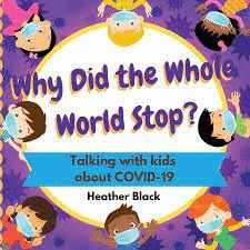 Libro Why Did The Whole World Stop?-nuevo