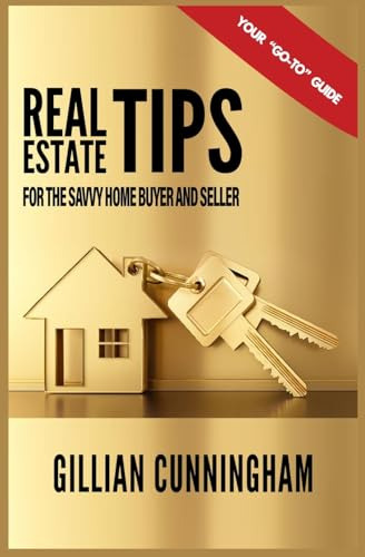 Real Estate Tips For The Savvy Home Buyer And Seller (en Ing