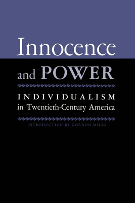 Libro Innocence And Power: Individualism In Twentieth-cen...