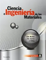 Comprar Libro Ciencia E Ingeniera De Los Materiales De Juan Montes