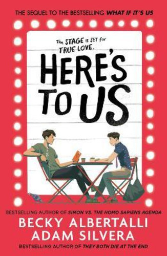 Here's To Us / Adam Silvera