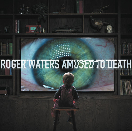 Roger Waters,  Amused To Death Cd