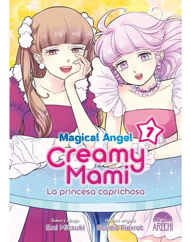 Magical Angel Creamy Mami 07, De Aa.vv.. Editorial Arechi Manga, Tapa Blanda En Español