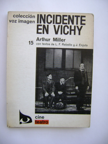 Incidente En Vichy / Arthur Miller