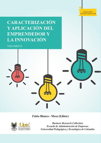 Caracterización Y Aplicación Del Emprendedor Y La Innovación