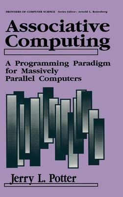 Libro Associative Computing : Programming Paradigm For Ma...