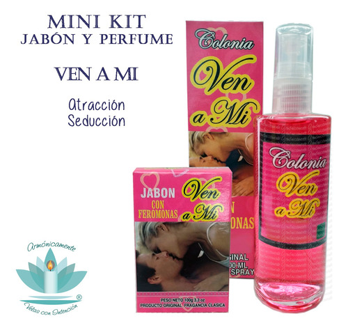 Mini Kit Loción Ven A Mi- ( Jabón Y Perfume Esotérico)