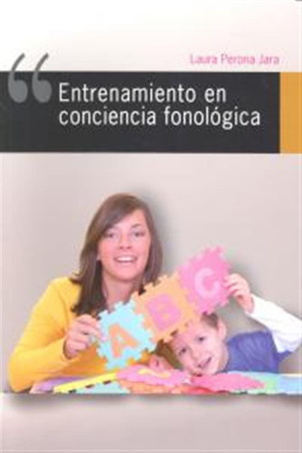 Entrenamiento En Conciencia Fonologica - Perona Jara,laura