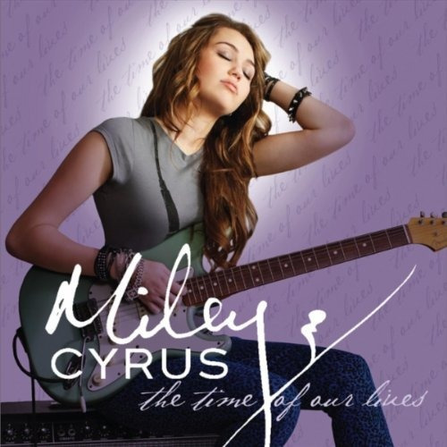 Cd - The Time Of Our Lives - Miley Cyrus
