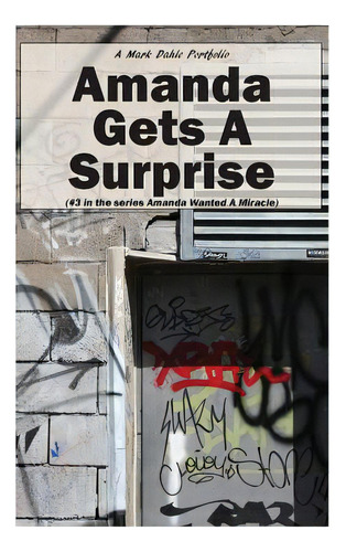 Amanda Gets A Surprise, De Dahle, Mark. Editorial Capitol Christian Distribution, Tapa Blanda En Inglés