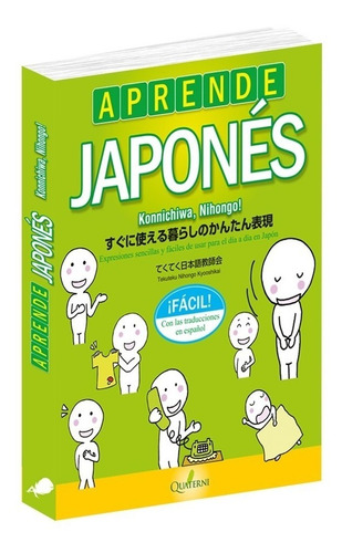 Libro Aprende Japonés Fácil. Konnichiwa, Nihongo! Quaterni