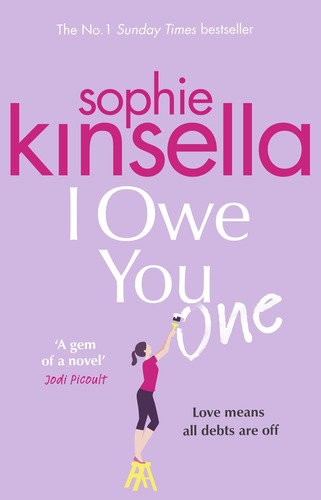 I Owe You One  - Sophie Kinsella