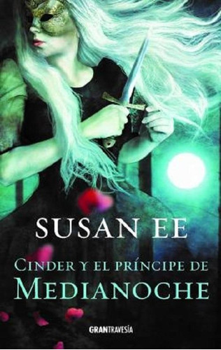 Libro Cinder Y El Principe De Medianoche - Ee Susan