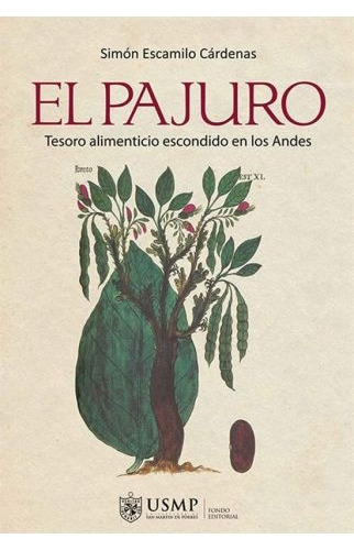 El Pajuro: Tesoro Alimenticio Escondido En Los Andes - Simón