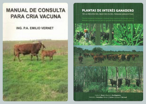 Consulta Cría Vacuna + Plantas Interés Ganadero Delta Paraná