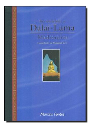 Meditacoes - Brochura, De Dalai-lama. Editora Wmf Martins Fontes Em Português