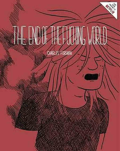 The End Of The Fucking World - Charles Forsman