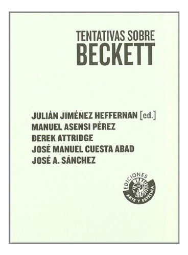 Libro Tentativas Sobre Beckett De Varios Jiménez Heffernan J