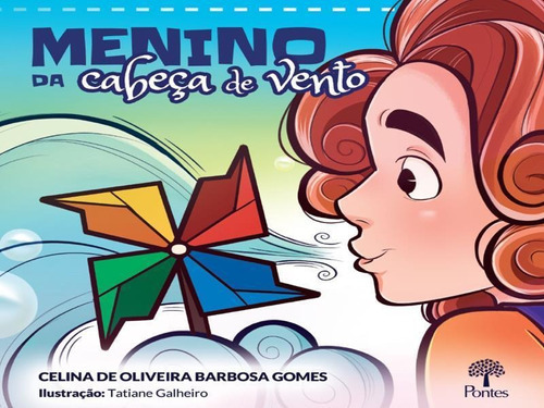 Menino Da Cabeça De Vento, De Gomes, Celina De Oliveira Barbosa. Editora Pontes Editores, Capa Mole Em Português