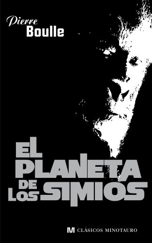 Libro Planeta De Los Simios (clasicos Minotauro) (cartone) -