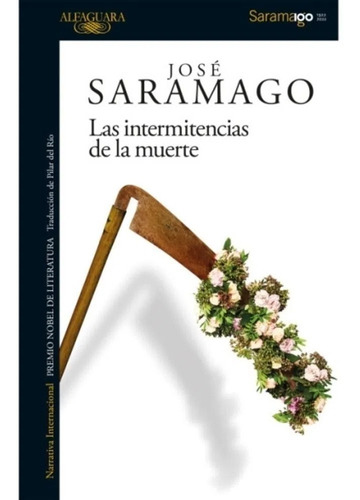 Las Intermitencias De La Muerte - Jose Saramago - Alfaguara