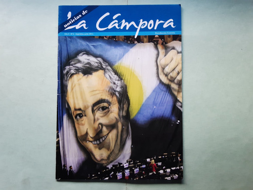 Revista La Cámpora N° 6 / 2012 / Néstor Kirchner